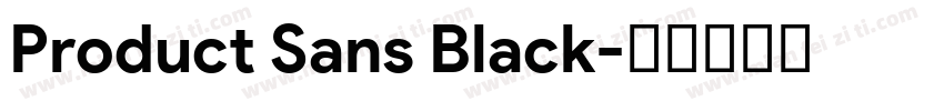 Product Sans Black字体转换